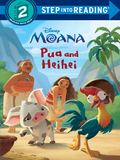 Title details for Pua and Heihei by RH Disney - Available